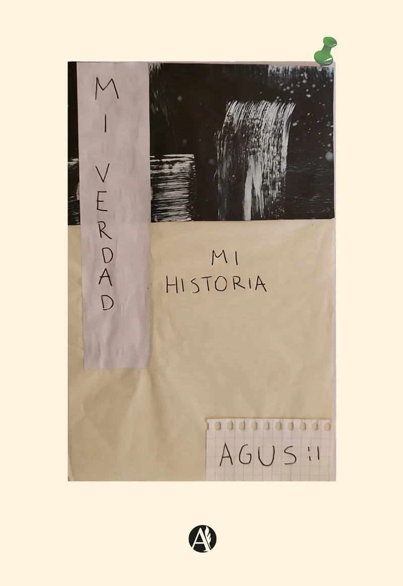 Portada: Mi historia, mi verdad. Agus