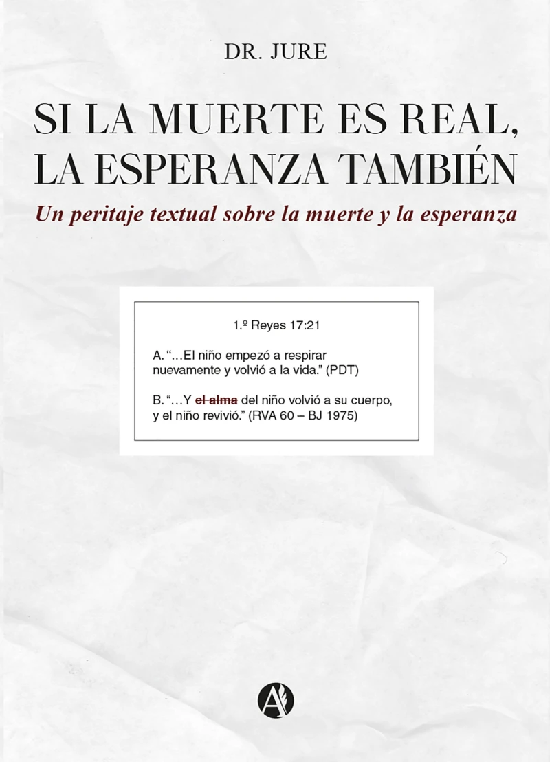 Portada: Si la muerte es real, la esperanza también