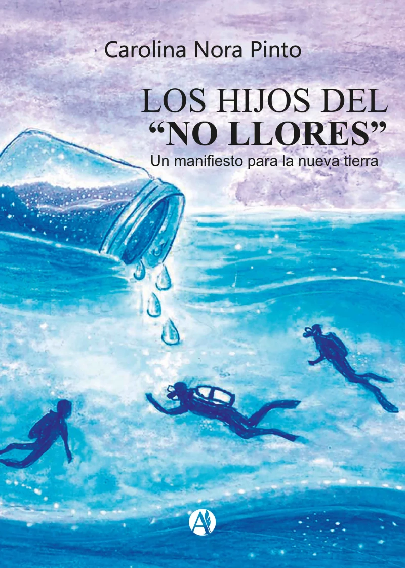 Portada: Los hijos del "no llores"