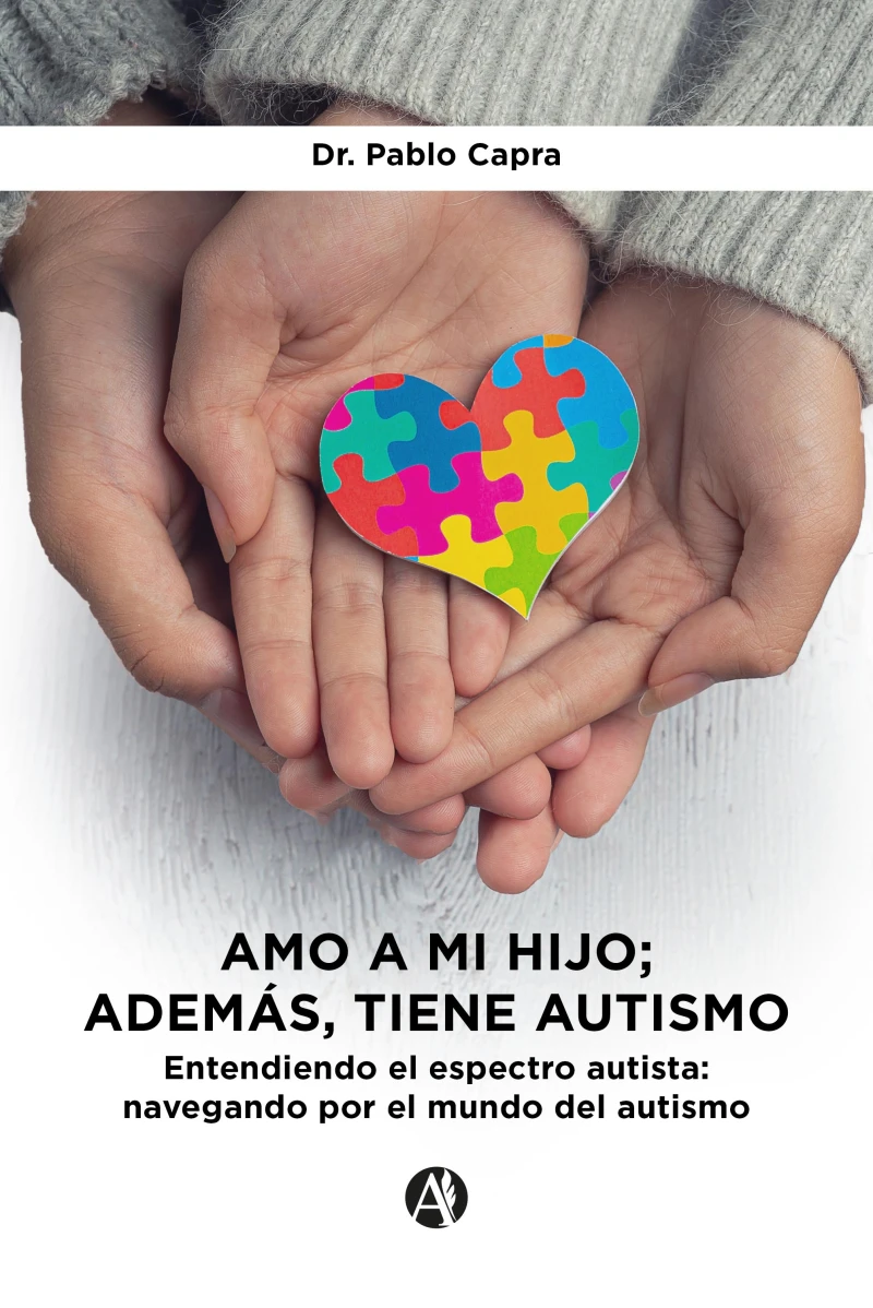 Portada: Amo a mi hijo; además, tiene autismo