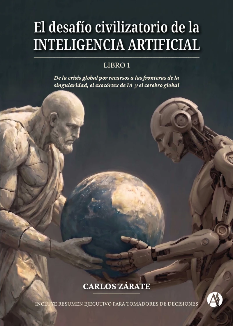Portada: El desafío civilizatorio de la inteligencia artificial: Libro 1