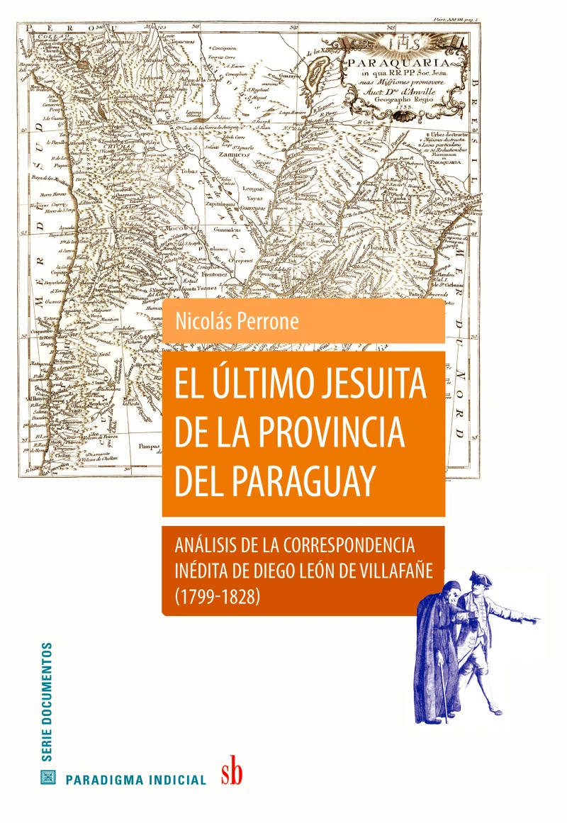 Portada: El último jesuita de la provincia del Paraguay