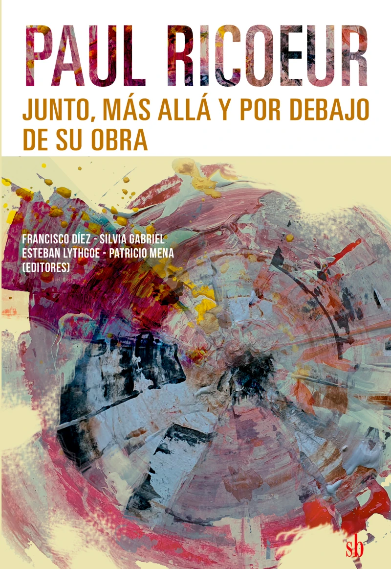 Portada: Paul Ricoeur. Junto, más allá y por debajo de su obra