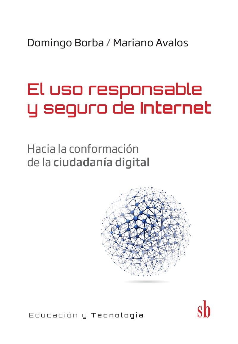 Portada: El uso responsable y seguro de Internet
