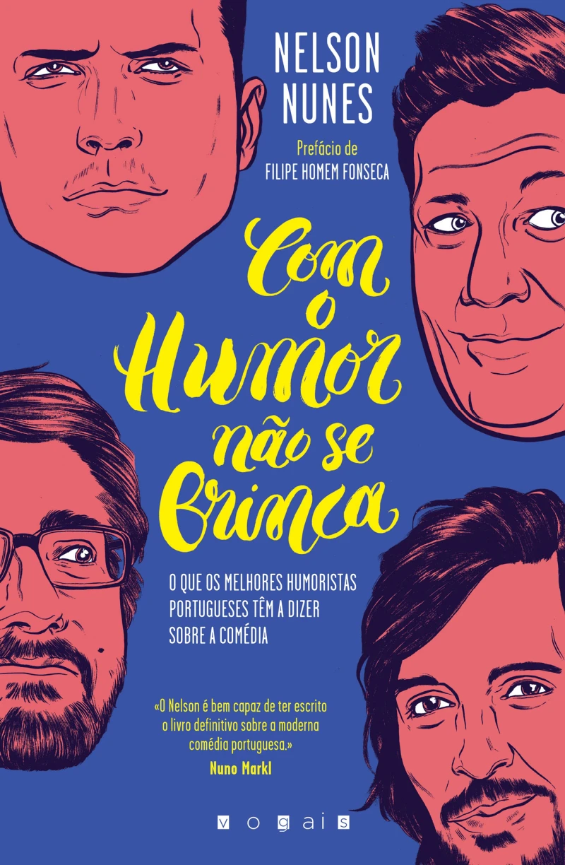 Portada: Com o Humor não Se Brinca: O que os melhores humoristas portugueses têm a dizer sobre a comédia