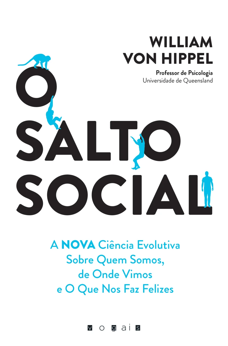 Portada: O Salto Social: A Nova Ciência Evolutiva Sobre Quem Somos, de Onde Vimos e o Que Nos Faz Felizes