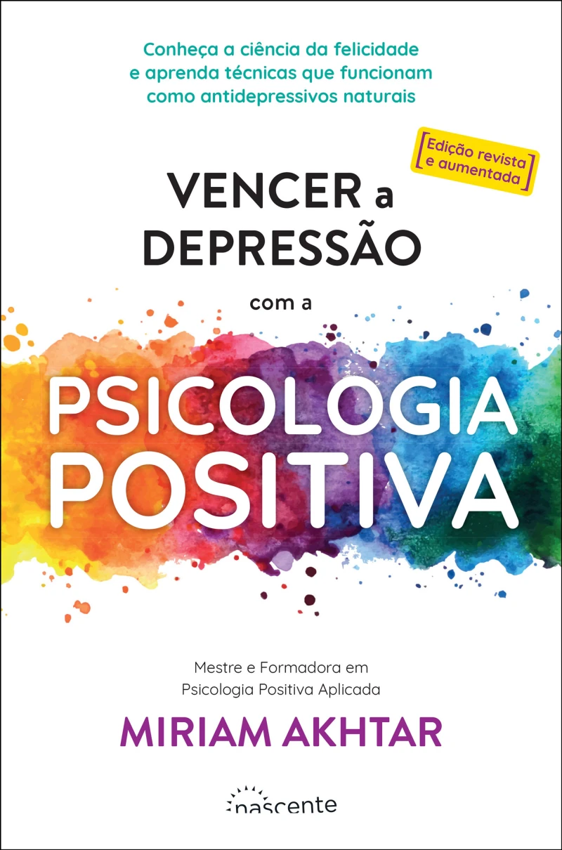 Portada: Vencer a Depressão com a Psicologia Positiva (ed. revista e aumentada)