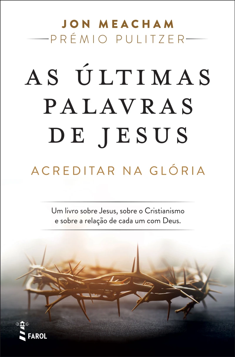 Portada: As Últimas Palavras de Jesus: Acreditar na Glória