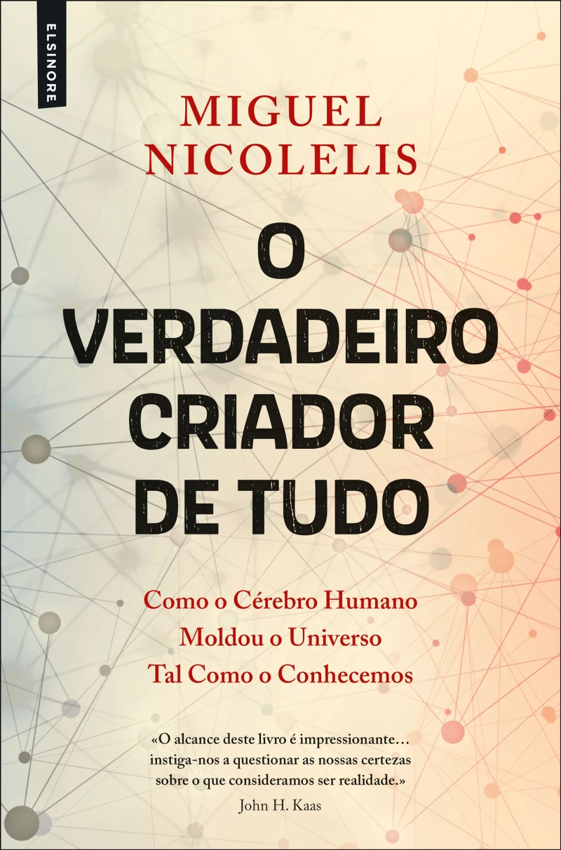 Portada: O Verdadeiro Criador de Tudo: Como o Cérebro Humano Moldou o Universo Tal Como o Conhecemos