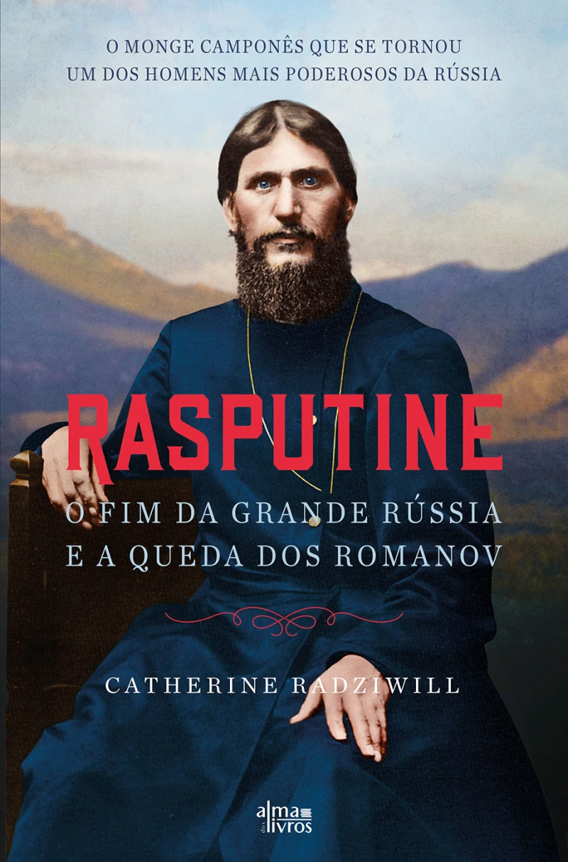 Portada: Rasputine: o fim da grande Rússia e a queda dos Romanov