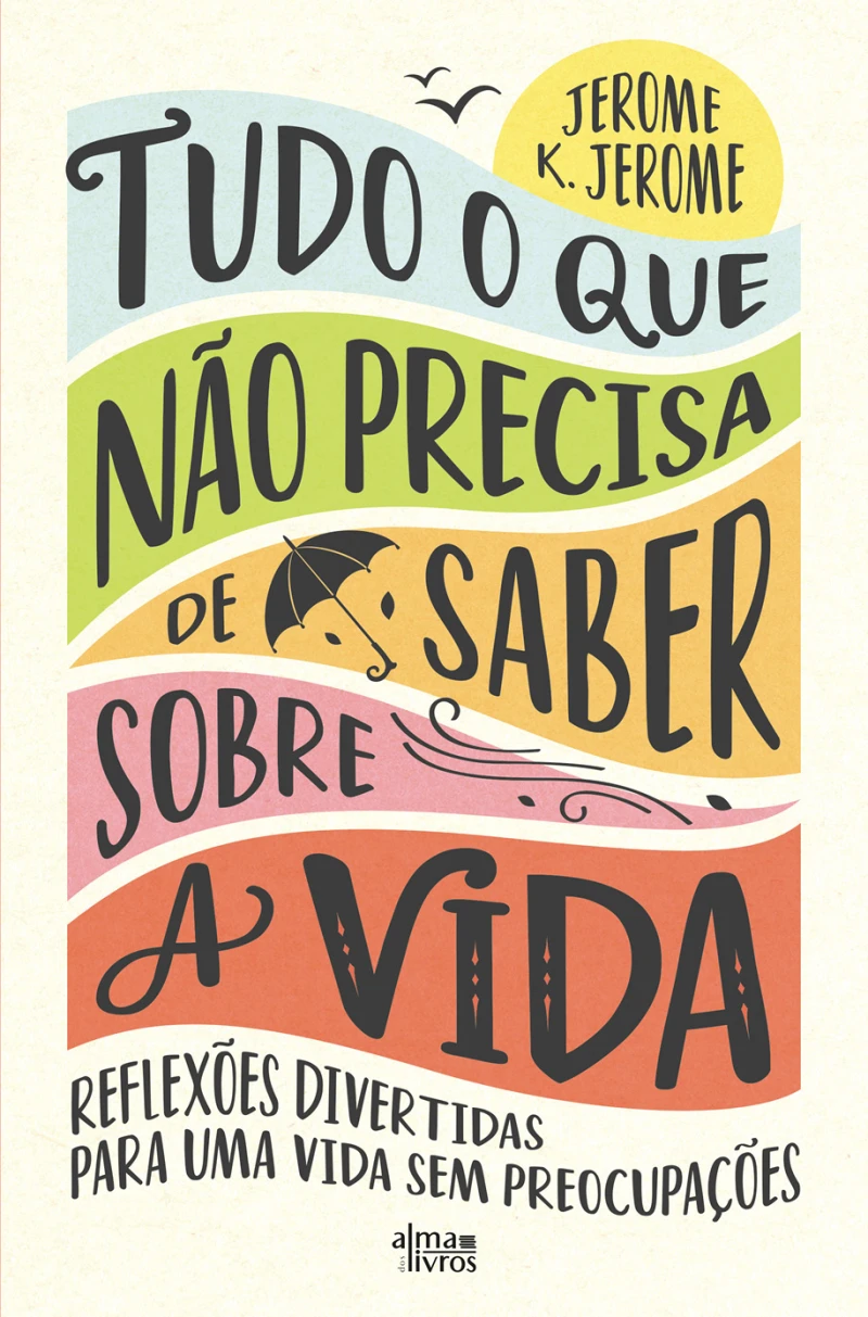 Portada: Tudo o que Não Precisa de Saber Sobre a Vida