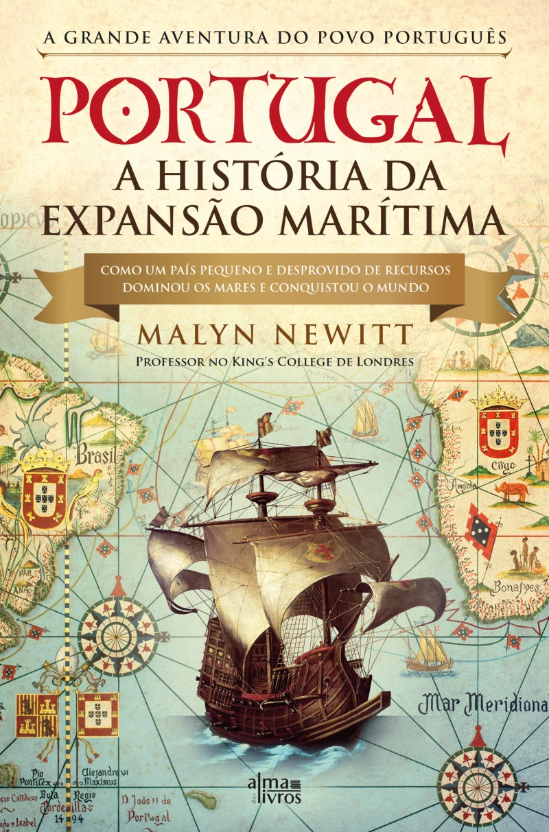 Portada: Portugal : A História da Expansão Marítima Portuguesa 1400-1668