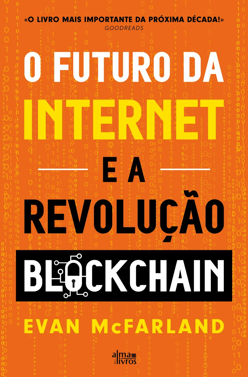 Portada: O Futuro da Internet e a Revolução Blockchain