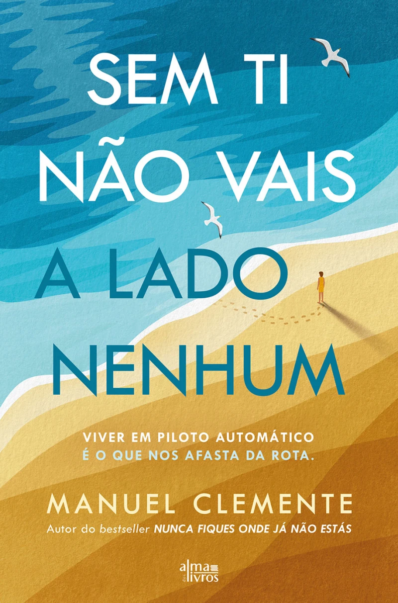 Portada: Sem Ti Não Vais a Lado Nenhum