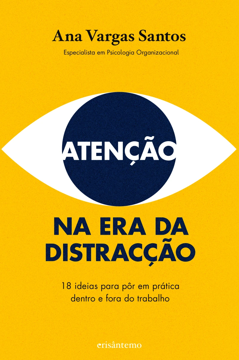 Portada: Atenção na Era da Distracção