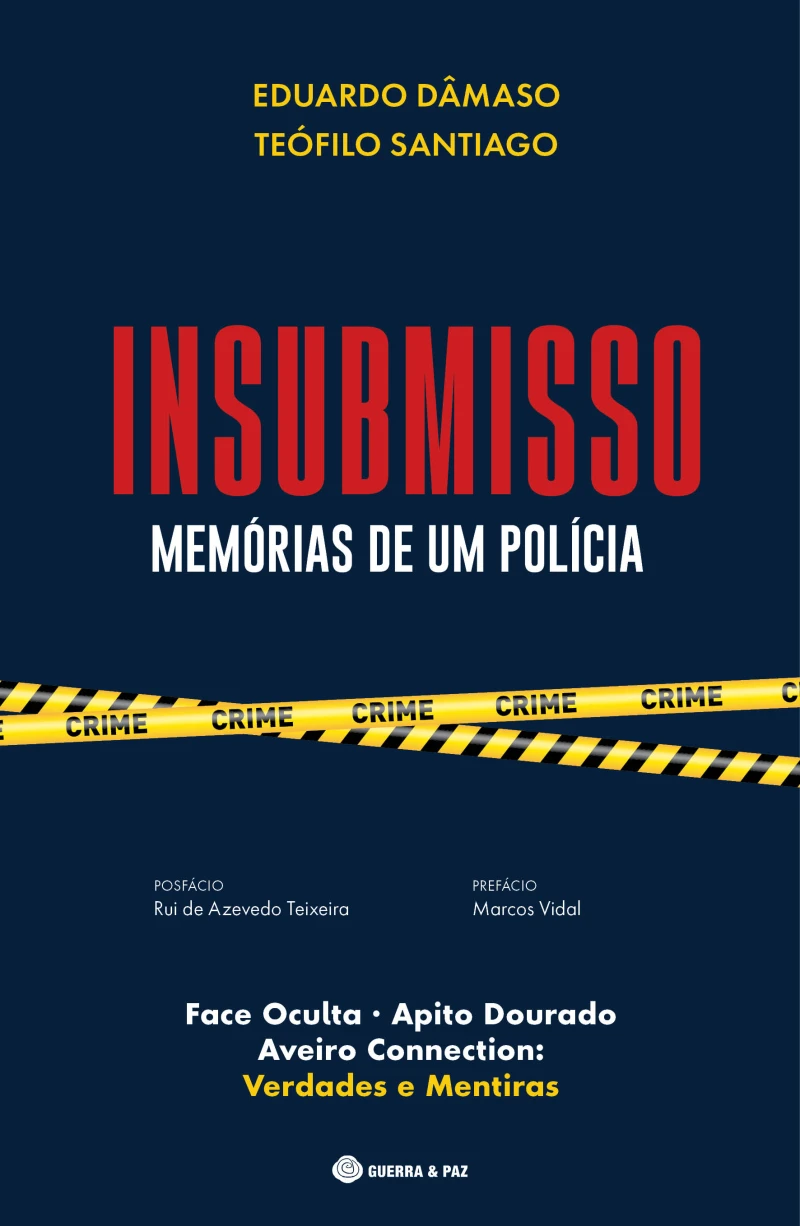 Portada: Insubmisso – Memórias de um Polícia