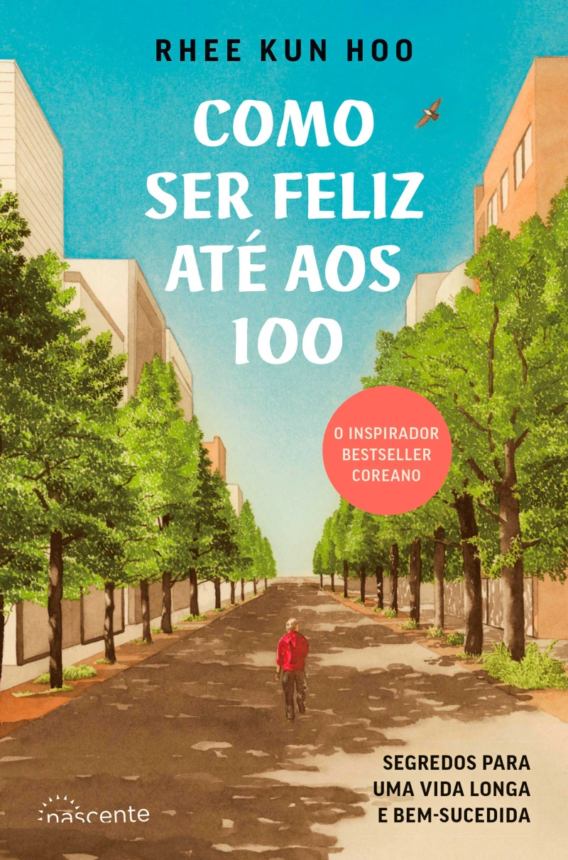 Portada: Como Ser Feliz Até aos 100