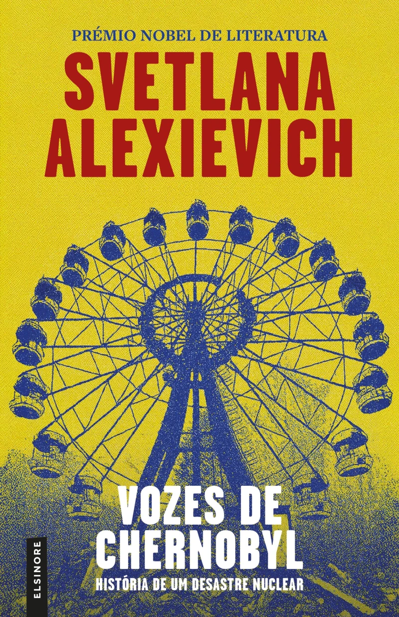 Portada: Vozes de Chernobyl: História de Um Desastre Nuclear