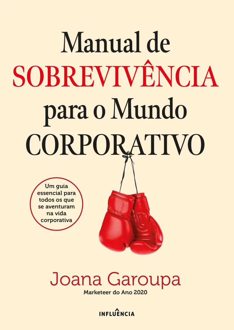 Portada: Manual de Sobrevivência Para o Mundo Corporativo