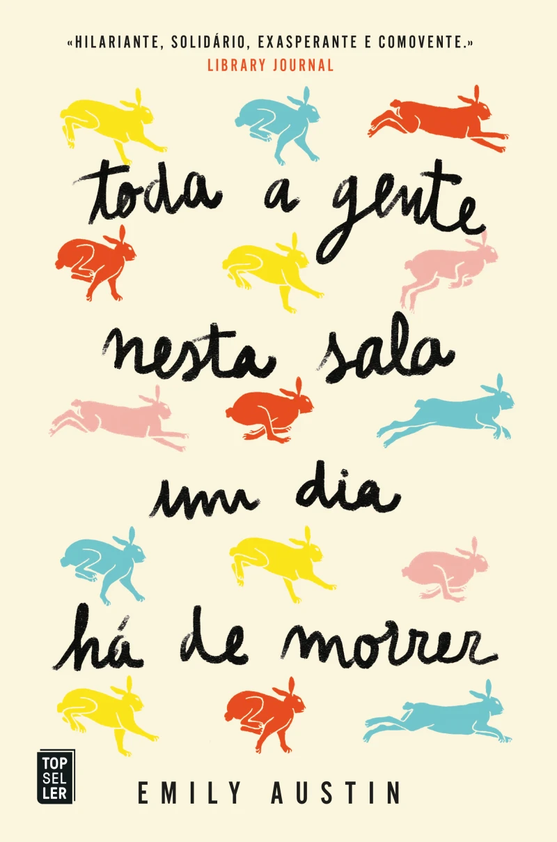Portada: Toda a Gente Nesta Sala Um Dia Há de Morrer