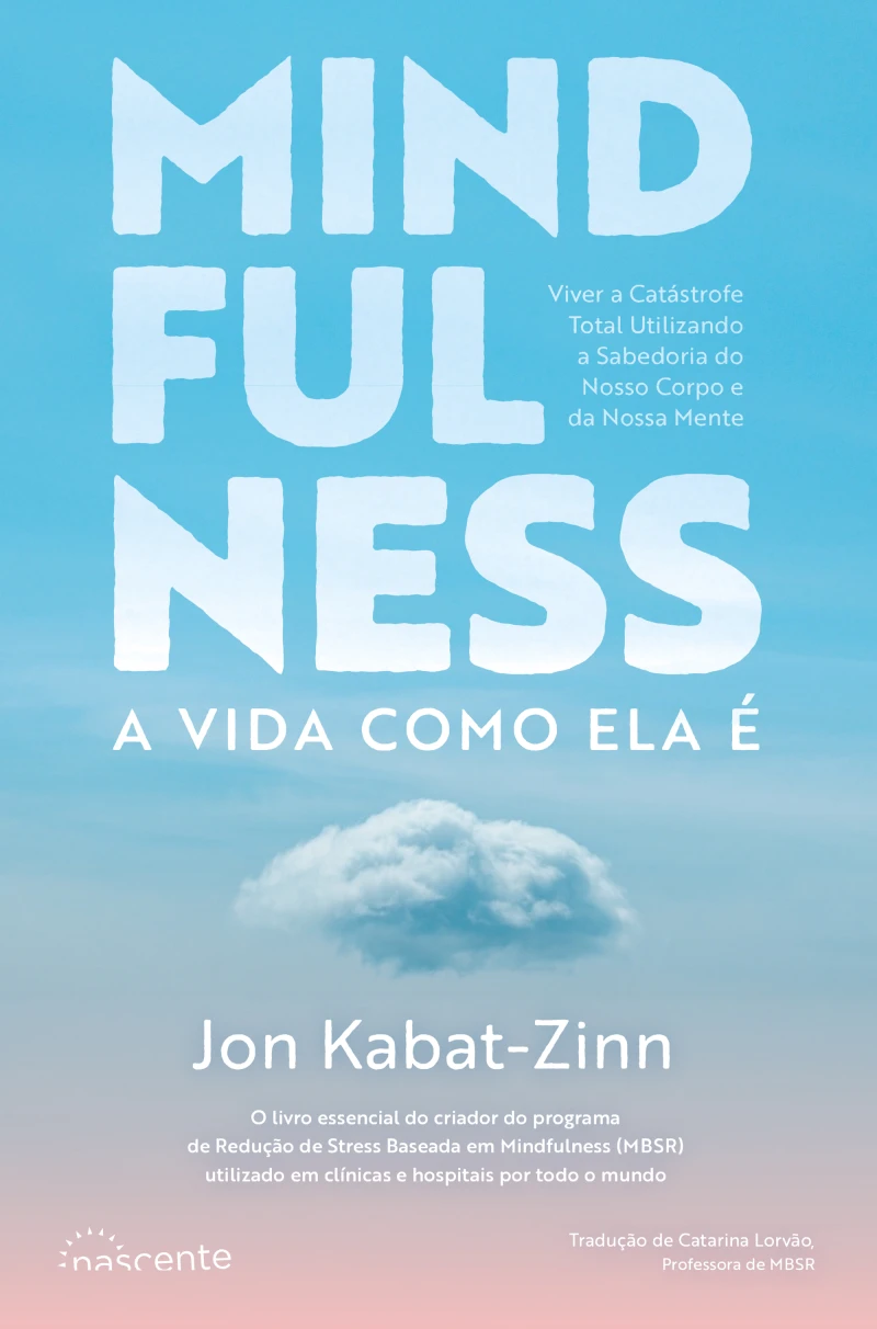 Portada: Mindfulness: A Vida Como Ela É