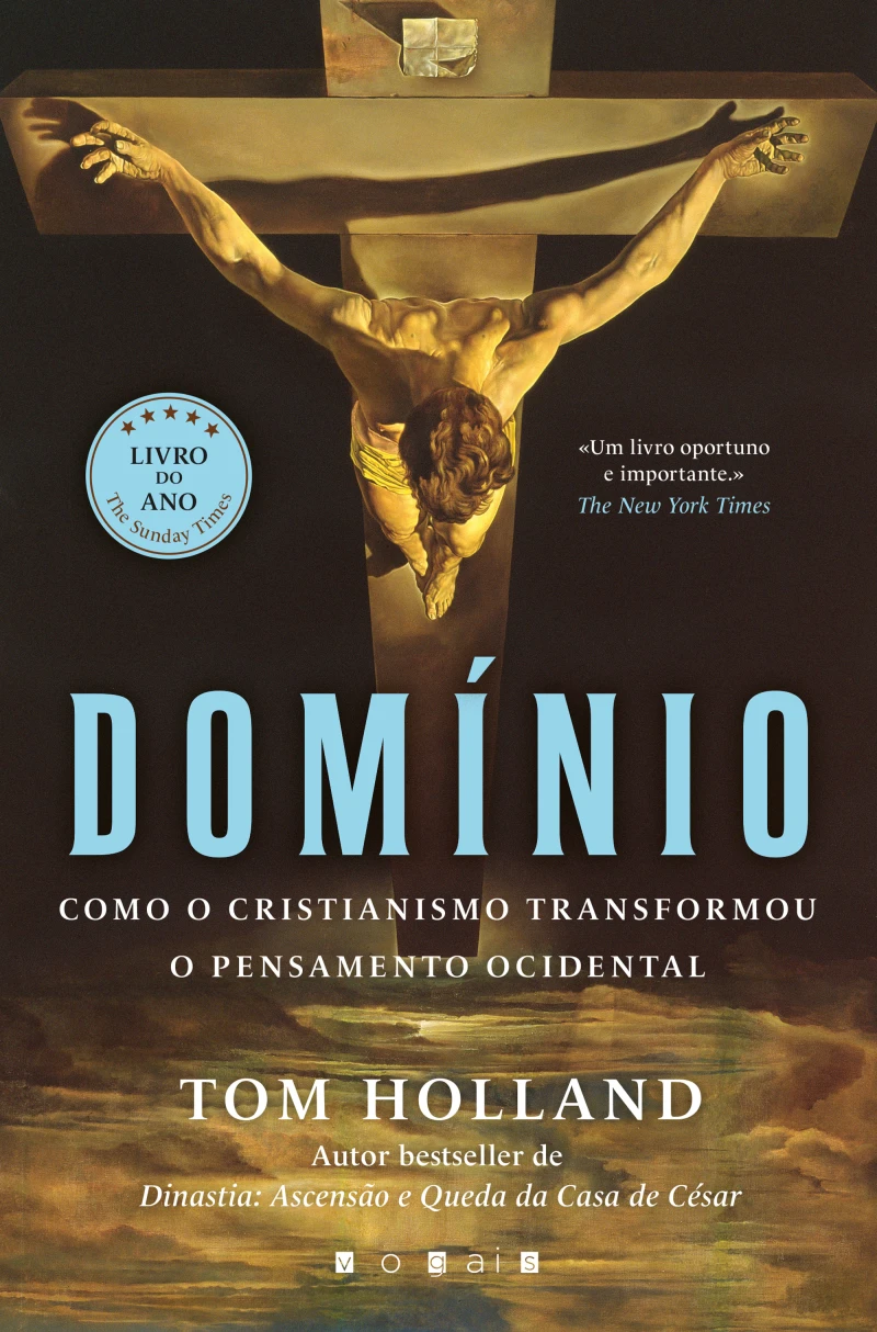 Portada: Domínio: Como o Cristianismo Transformou o Pensamento Ocidental