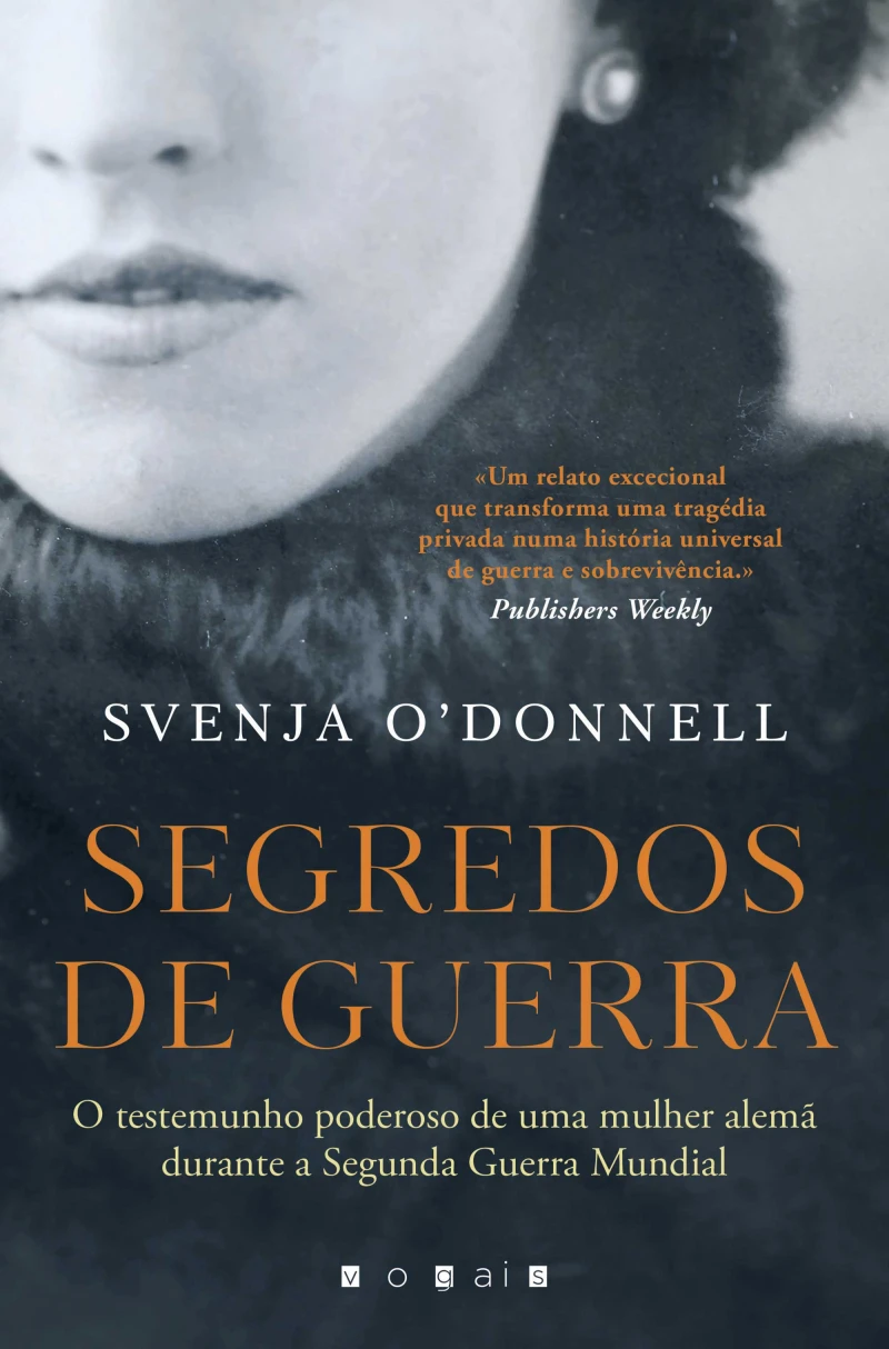 Portada: Segredos de Guerra: O Testemunho Poderoso de Uma Mulher Alemã Durante a Segunda Guerra Mundial