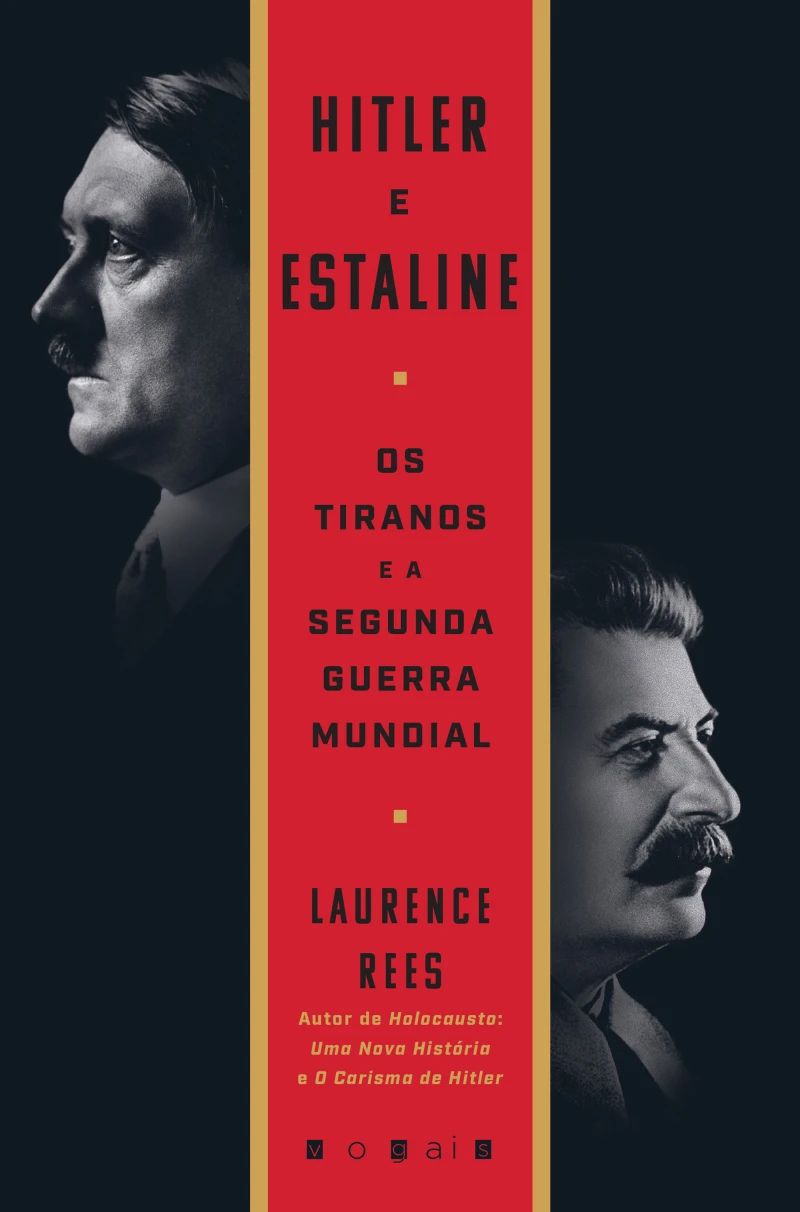 Portada: Hitler e Estaline: Os Tiranos e a Segunda Guerra Mundial