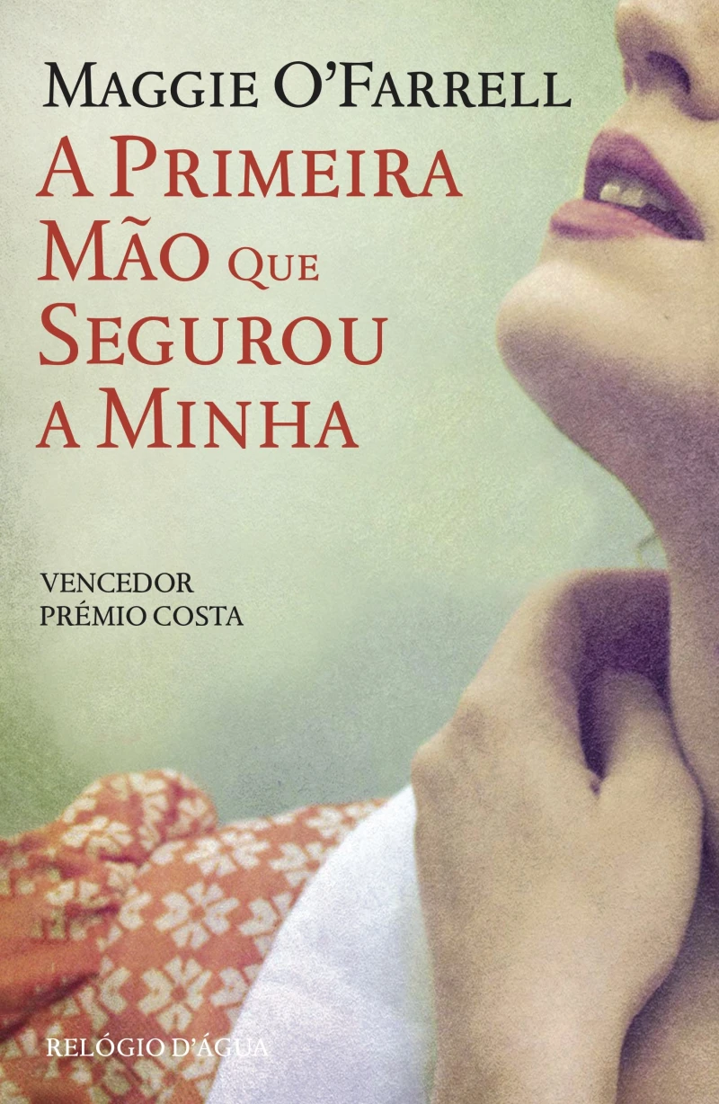 Portada: A Primeira Mão Que Segurou a Minha
