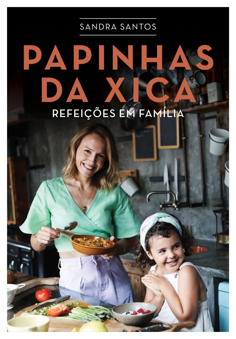 Portada: Papinhas da Xica - Refeições em família