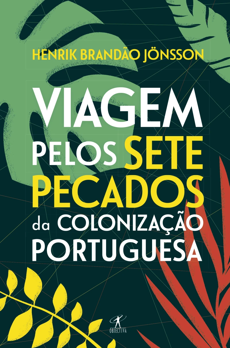 Portada: Viagem pelos sete pecados da colonização portuguesa