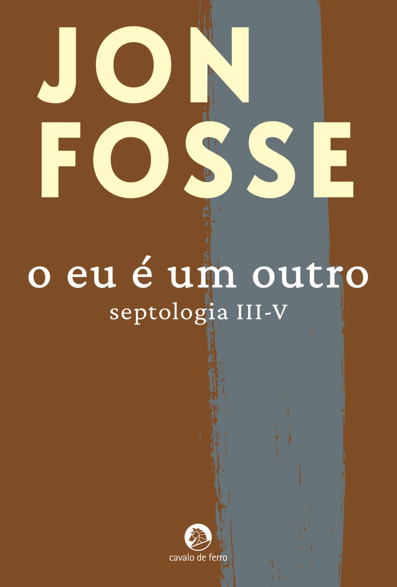 Portada: O Eu É um Outro (Septologia III-V)