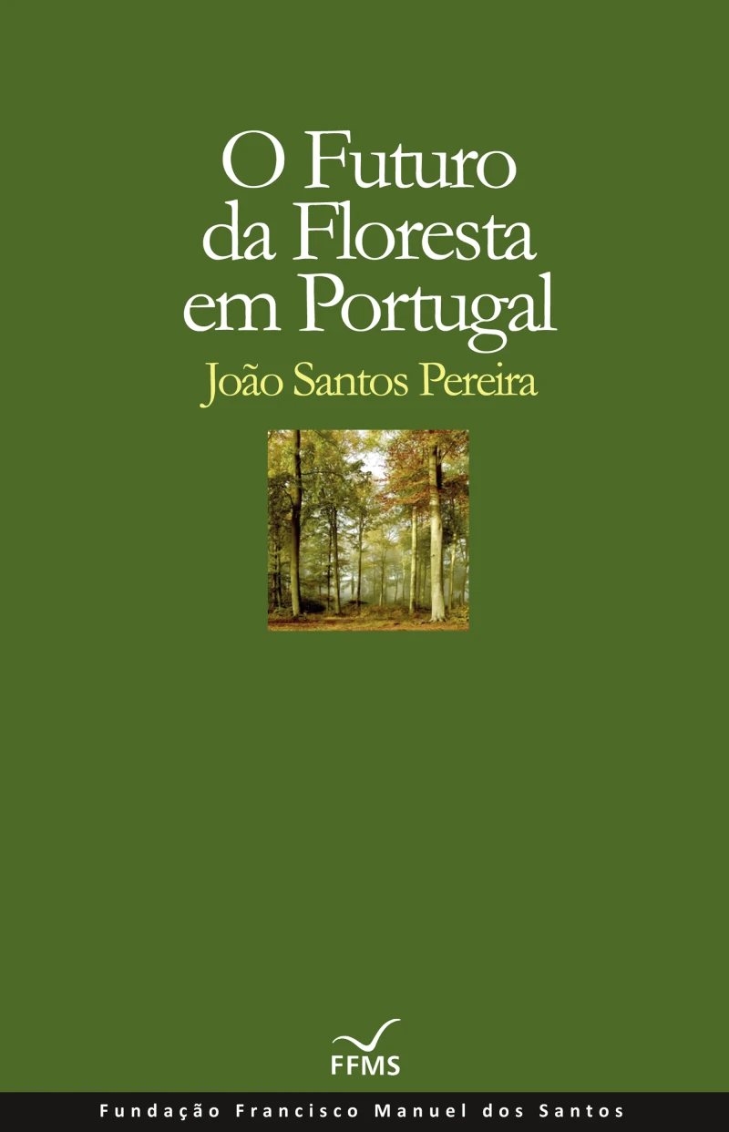Portada: O Futuro da Floresta em Portugal