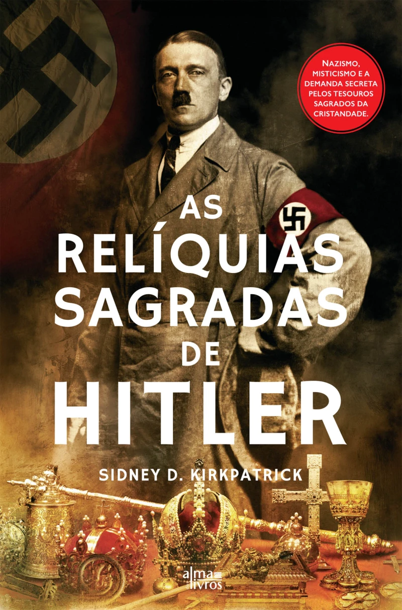 Portada: As Relíquias Sagradas de Hitler