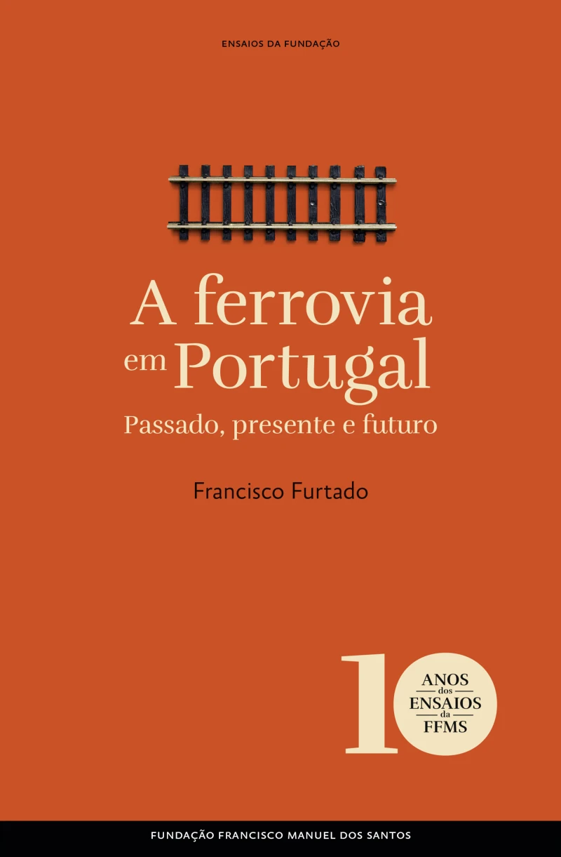 Portada: A ferrovia em Portugal: Passado, presente e futuro