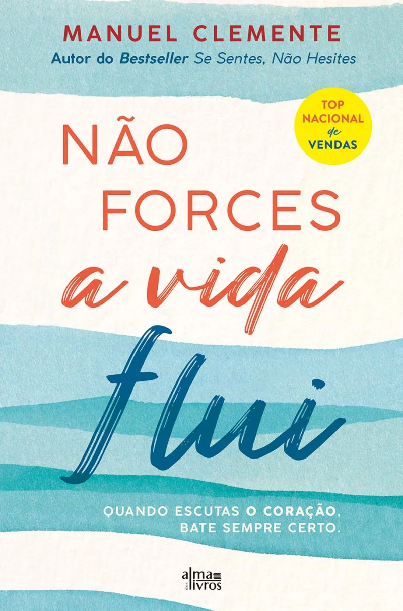 Portada: Não forces, a vida flui
