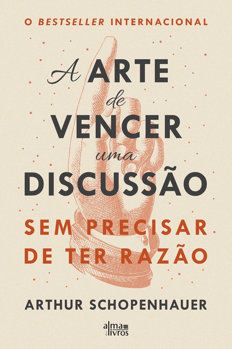 Portada: A Arte de Vencer uma Discussão sem Precisar de Ter Razão