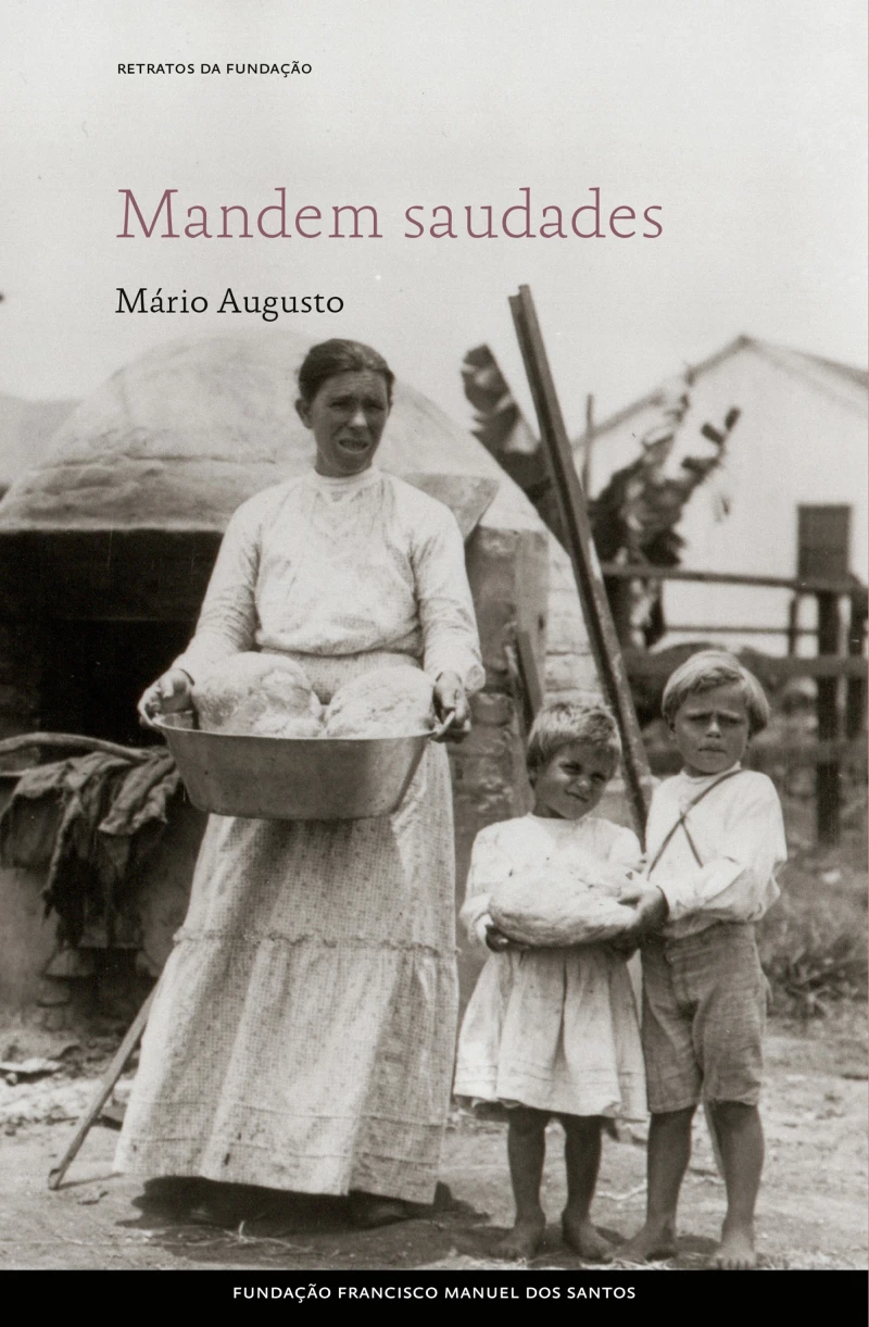 Portada: Mandem Saudades, Uma Longínqua História de Emigração