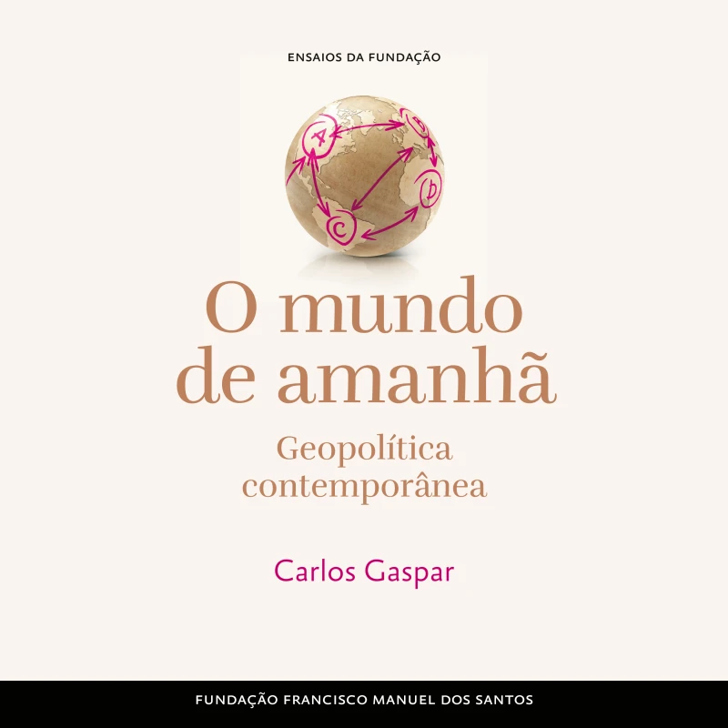 Portada: O Mundo de Amanhã: Geopolítica Contemporânea