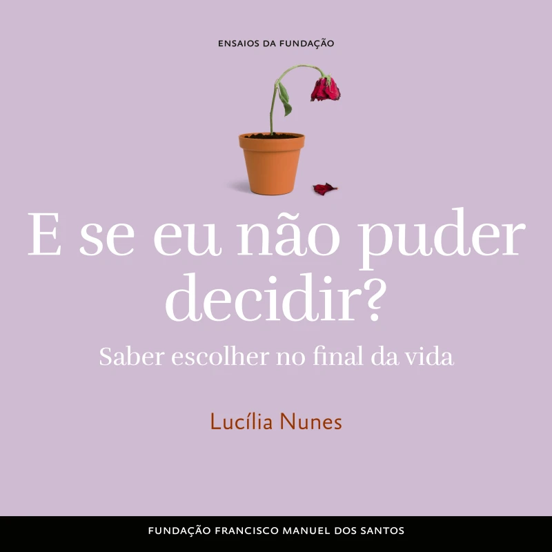 Portada: E se eu não puder decidir? – Saber escolher no final da vida