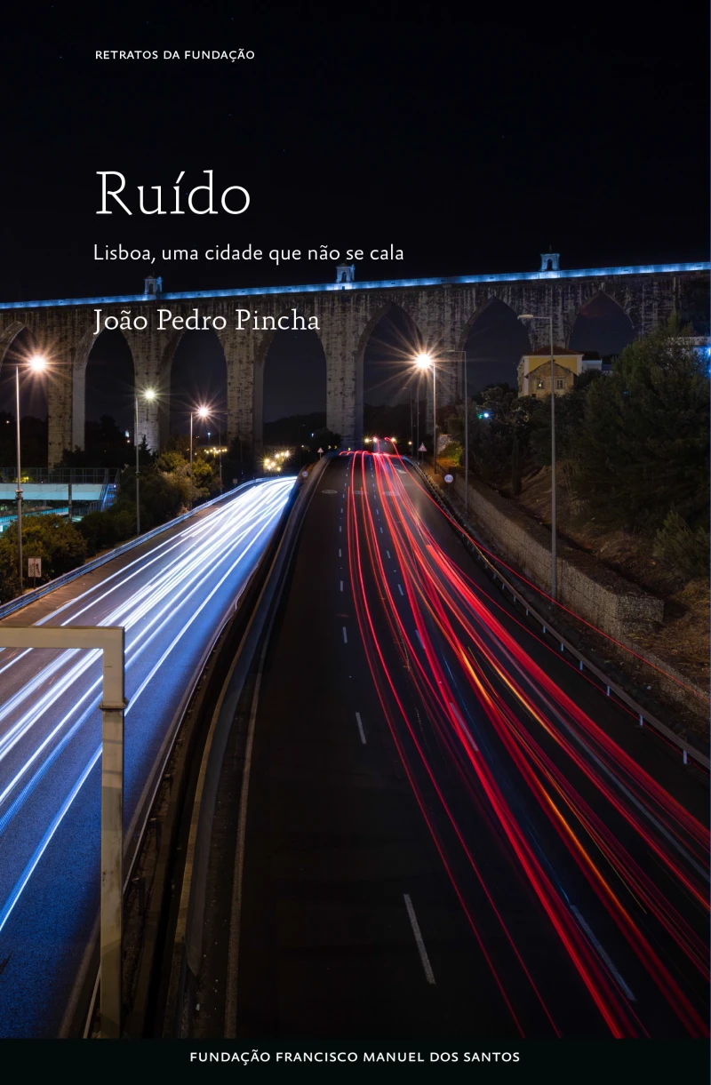 Portada: Ruído, Lisboa, uma cidade que não se cala