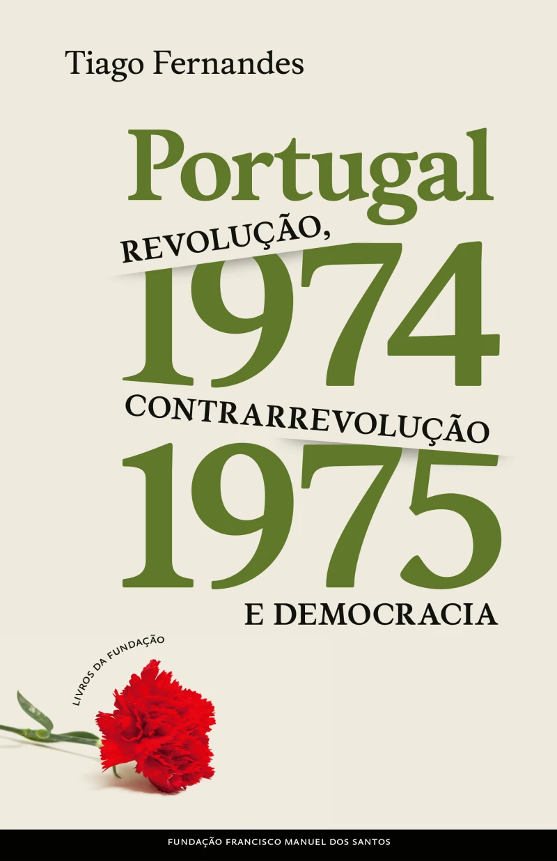 Portada: Revolução, Contrarrevolução e Democracia, Portugal (1974-1975) em Perspetiva Comparada