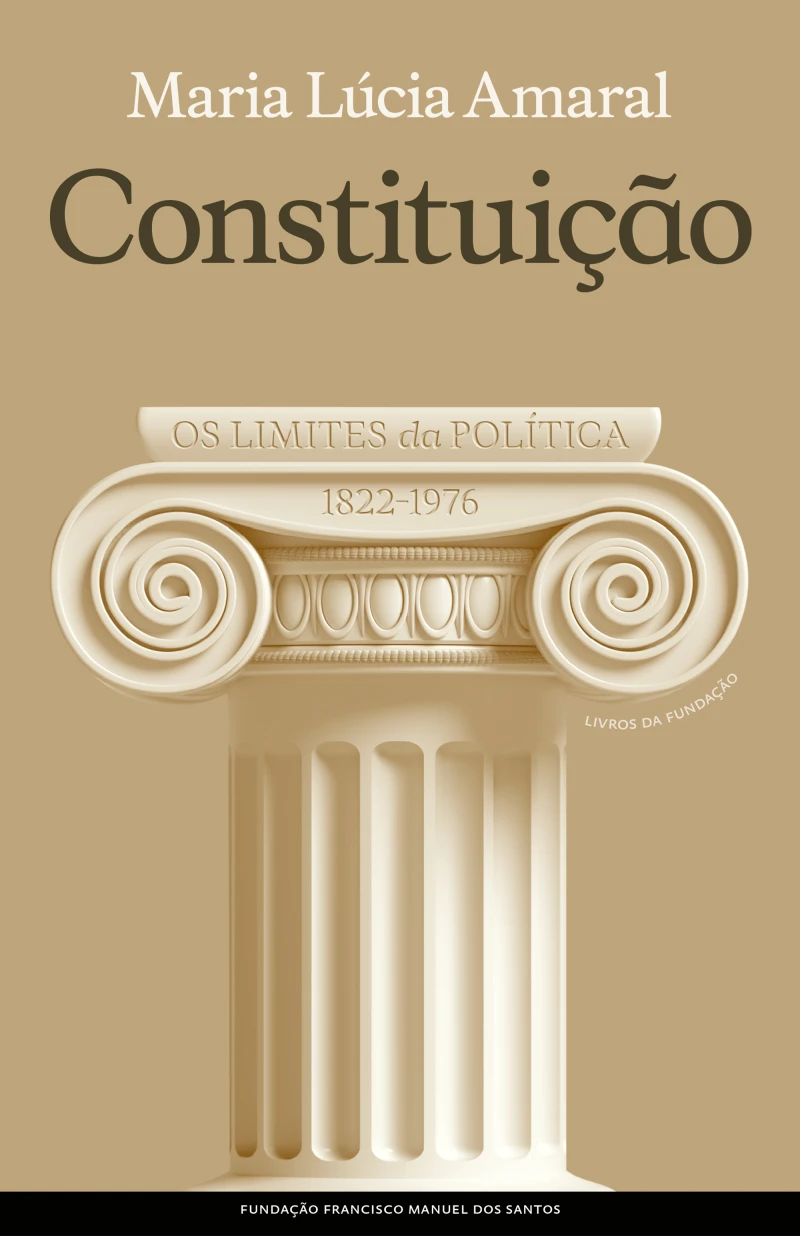 Portada: Constituição - Os Limites da Política; 1822-1976