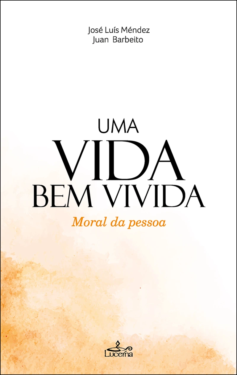Portada: Uma vida bem vivida - Moral da pessoa