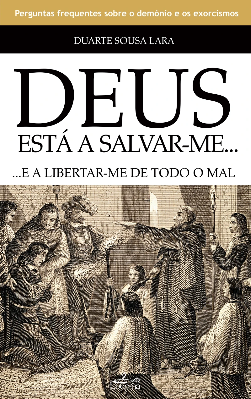 Portada: Deus Está a Salvar-me… e a Libertar-me de Todo Mal