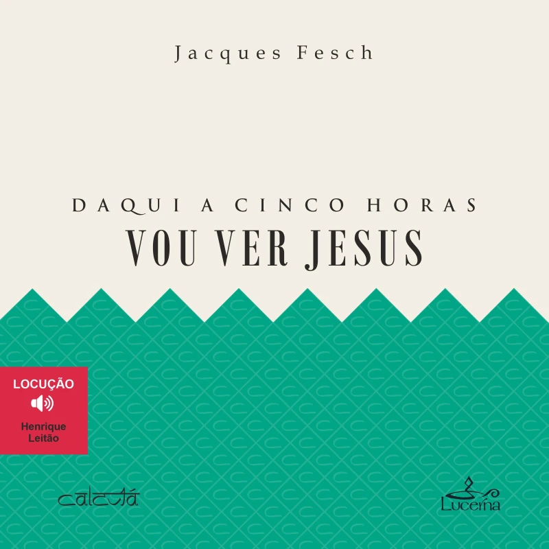 Portada: Daqui a cinco horas vou ver Jesus