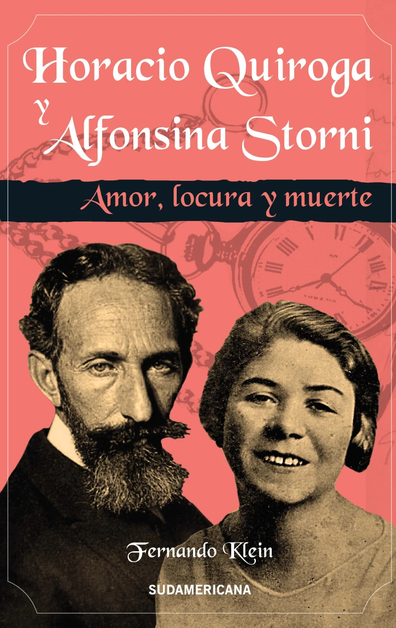 Portada: Horacio Quiroga y Alfonsina Storni