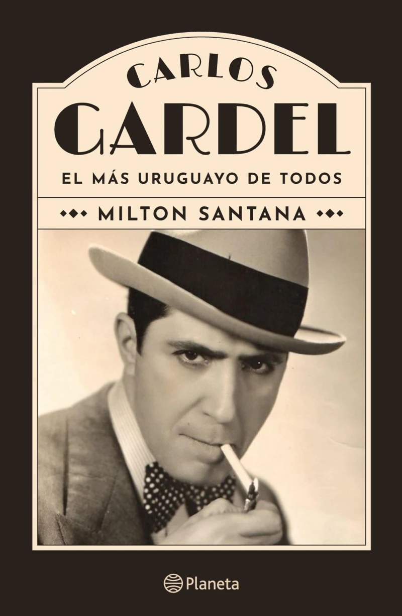 Portada: Carlos Gardel, el más uruguayo de todos