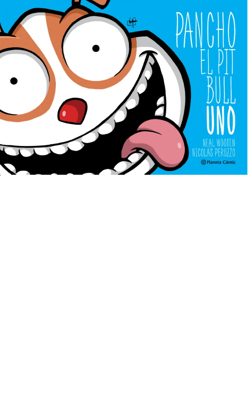 Portada: Pancho el Pitbull. Uno