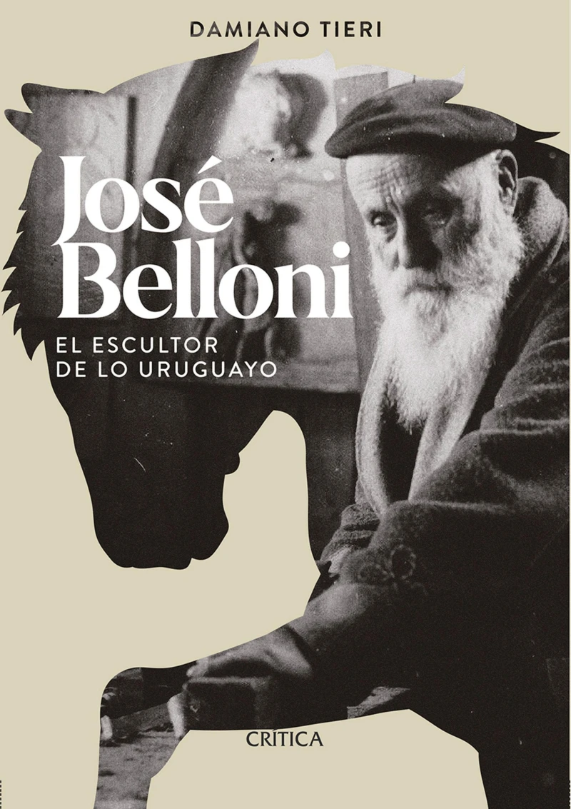 Portada: José Belloni el escultor de lo uruguayo